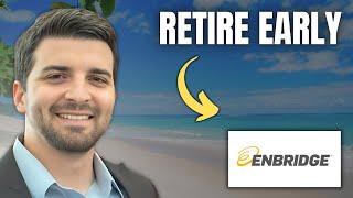 Enbridge Stock: Retire Early With This 7%+ Yielding Dividend Machine