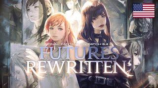 FINAL FANTASY XIV Patch 5.4 - Futures Rewritten