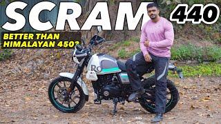 IS SCRAM 440 BETTER THAN HIMALAYAN 450 | WHICH ONE SHOULD YOU BUY ?