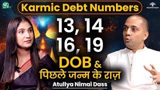 13, 14, 16, 19 Karmic Debt Numbers & Numerology Secrets । Past Life & Rebirth । Unlock Numerology