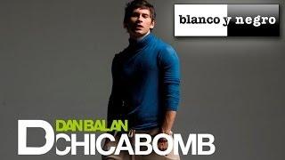 Dan Balan - Chica Bomb