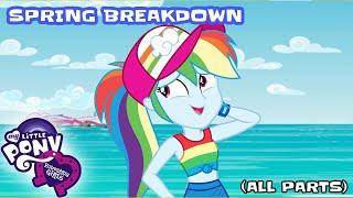Equestria Girls | Better Together: Spring Breakdown | ALL PARTS | My Little Pony MLPEG