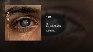 48 h sfera ebbasta-izi