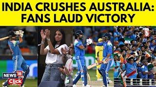 India Knocks Out Australia To Reach Champions Trophy Finals; Fans Celebrate The Victory | N18G