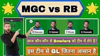 MGC vs RB Dream11 Prediction | MGC vs RB Dream11 ECS T10 | MGC vs RB Today Match Team |