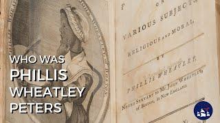 Phillis Wheatley Peters | A Brief Biography