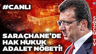 Özgür Özel Saraçhane'den Milyonlara Sesleniyor! Halk Ekrem İmamoğlu İçin Meydanlarda!