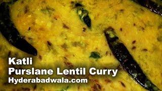 Kulfe Ki Katli Recipe Video – How to Make Hyderabadi Purslane Lentil Curry at Home – Easy & Simple