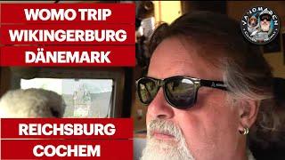 Winkingerburg Fyrkat bis Reichsburg Cochem  WOMO Reise 2024!