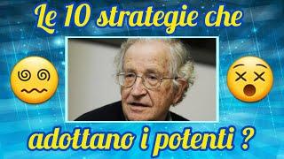 Noam Chomsky - Il decalogo della Manipolazione di Massa!