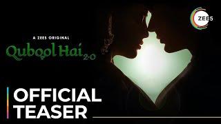 Qubool Hai 2.0 | Official Teaser | A ZEE5 Original | Streaming Now On ZEE5