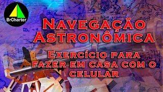 Navegação astronomica - Exercício Prático com o Celular