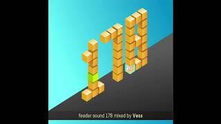 feeder sound 178 mixed by Vess