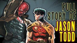 The Full Story of JASON TODD | Robin / Red Hood