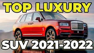 Top 10 Luxury SUV 2022 (Rolls-Royce Cullinan, BMW X7, Audi RS Q8,  Range Rover SV, Bentley & MORE!)