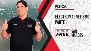 FÍSICA - Electromagnetismo Parte 01 [CICLO FREE]