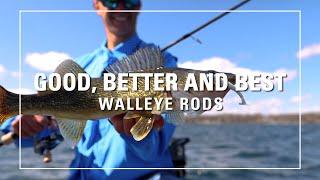 Good Better and Best Walleye Fishing Rod Setups | SCHEELS