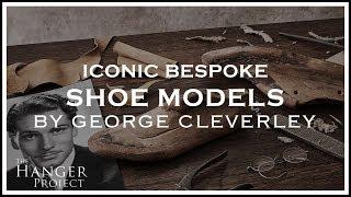 Classic Styles - London Bespoke Shoe Maker - George Cleverly