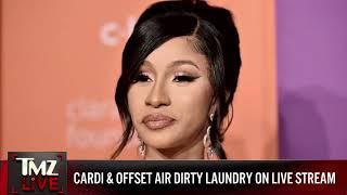 Cardi B and Offset Air Their Dirty Laundry on Instagram Live | TMZ Live