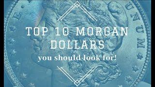 Top 10 Morgan dollars you should buy