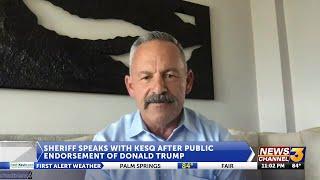 Sheriff Chad Bianco speaks with KESQ after public endorsement of former President Trump