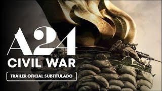 Civil War 2024   Tráiler SUB │ PubliCine