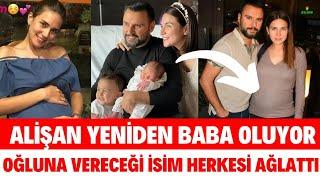 ALİŞAN YENİDEN BABA OLUYOR BUSE VAROL HAMİLE OĞLUNA KOYACAĞI İSİM AĞLATTI SELÇUK SİBEL SEDA SAYAN