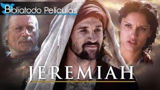 EL PROFETA JEREMÍAS   PELÍCULA CRISTIANA COMPLETA EN ESPAÑOL LATINO