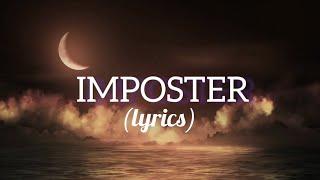 Imposter - HENRI WERNER ||Lyrics||