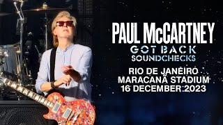 Paul McCartney - Maracanã Stadium Soundcheck, Rio de Janeiro, Brazil (December 16th, 2023)