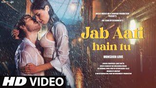 New Song 2024 | New Hindi Song | Jab Aati Hain Tu | Barsaat Song | Monsoon Romantic Song |Video Song