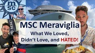 MSC Meraviliga Full Review (2024): What We Loved, Didn’t Love, and Hated