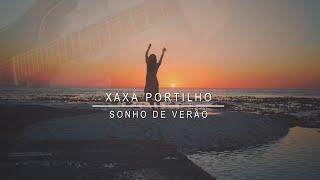 Xaxá Portilho - Sonho de verão