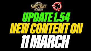 ETS2/ATS 1.54 New Content Special Releases | 11 March 2025