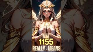 what 1155 Really Means  angel number 1155 #shorts  #angelnumber1155