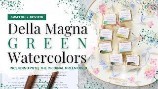 Della Magna Green Watercolors, including PG10 Green Gold, Handmade Watercolors from Florence, Italy