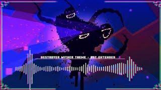 Destroyer Wither Theme Beta 1.5 - OST EXTENDED