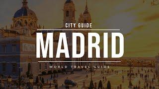 MADRID City Guide | Spain | Travel Guide