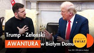 Awantura w Białym Domu  | WYJAŚNIAMY