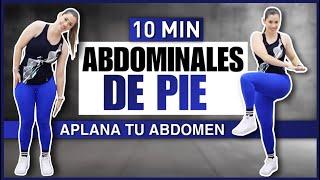 LA MEJOR RUTINA DE ABDOMINALES DE PIE para Reducir Cintura y Aplanar Abdomen 10 Min | NatyGlossGym