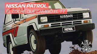 Nissan Patrol: El coche que cambió el TT