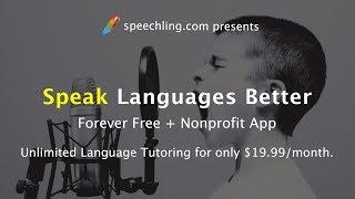 Speechling: Speak Languages Better