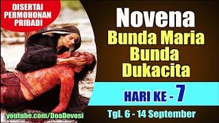 DOA NOVENA BUNDA MARIA BUNDA DUKACITA Hari ke-7 ( Disertai Permohonan Pribadi ) | Doa Katolik