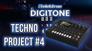 ELEKTRON DIGITONE  - TECHNO PROJECT #4