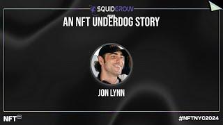 An NFT Underdog Story - Jon Lynn at NFT.NYC 2024