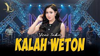 Yeni Inka - Kalah Weton (Official Music Yi Production)