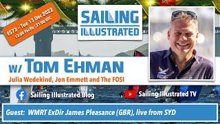 SAILING ILLUSTRATED #573 — World Match Racing Tour ExDir James Pleasance (GBR) from SYD.
