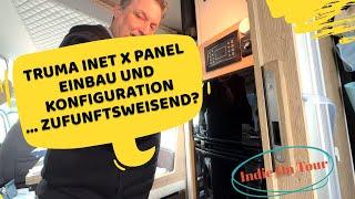Truma iNet X Panel - Einbau und Konfiguration ... Zukunftsweisend?