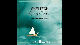 Sheltech Kheyatori, Lake Drive Road, Gulshan