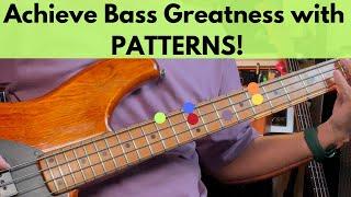 Patterns: The Key to Bass Mastery